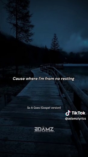 So It Goes: Gospel Version Lyrics and Full Song