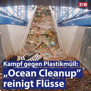 484K views · 15K reactions | Kampf gegen Plastikmüll: Das Projekt „Ocean Cleanup” will die Weltmeere vom Plastikmüll befreien. Mit neuen Schiffen sollen jetzt die Flüsse gereinigt werden, über die der Müll ins Meer gelangt: | Zeit im Bild | Facebook
