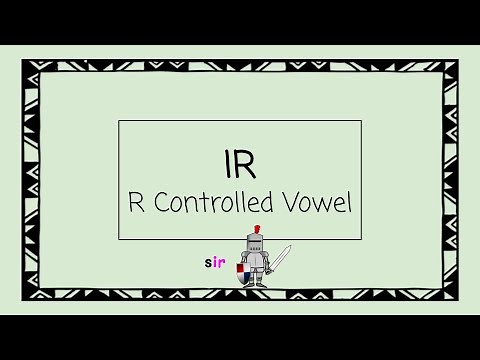IR (R Controlled Vowel) - 4 Minute Phonics