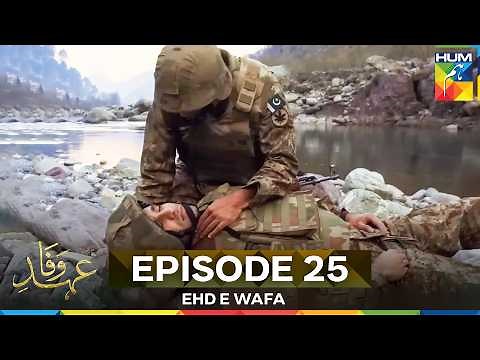Ehd e Wafa Episode 25 - Final