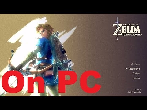 Play Breath of the Wild on PC How to