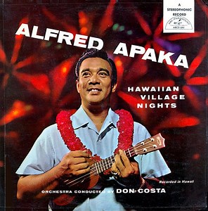 Alfred Apaka - Hawaiian Village Nights
