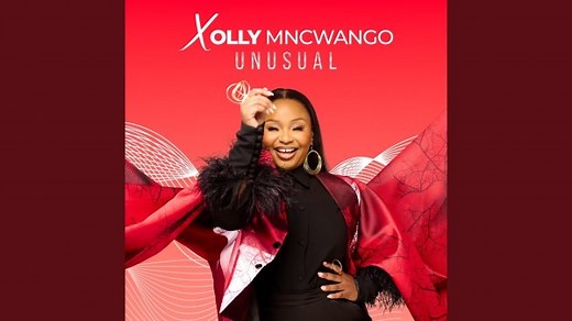 MP3 DOWNLOAD: Xolly Mncwango - Unusual [  Lyrics] | CeeNaija