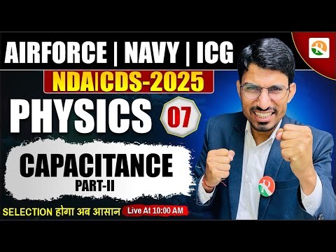 Capacitance - 02 | Airforce, Navy, ICG, NDA | Electrostatics for Airforce 2025 | Airforce | RSSIR
