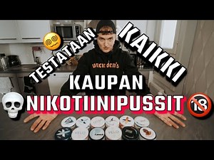 TESTATAAN KAIKKI KAUPAN NIKOTIINIPUSSIT! ..osa. 1 ?