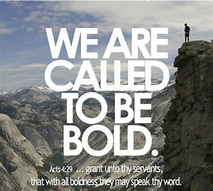 Called to Boldness (4) — Bold Obedience