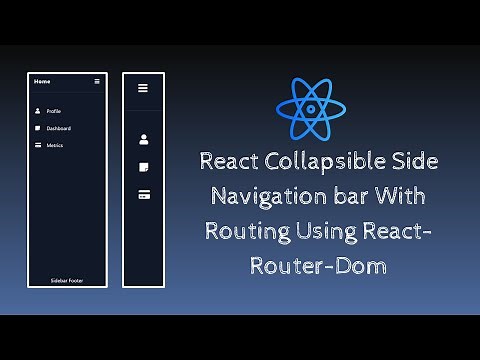 React Collapsible Side Navigation Bar Menu with Routing using React-router-dom.