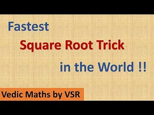 World's Fastest Square Root Trick ! Vedic Maths by VSR