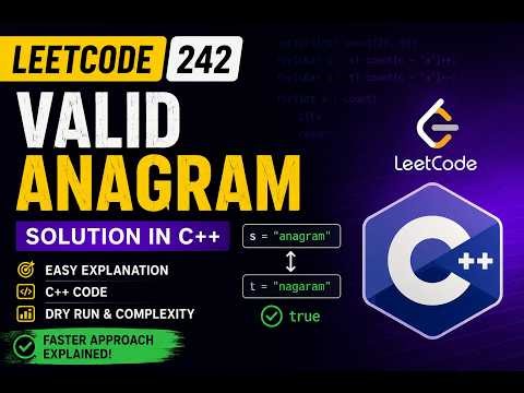 LeetCode 242 | Valid Anagram | Step-by-Step C++ Tutorial