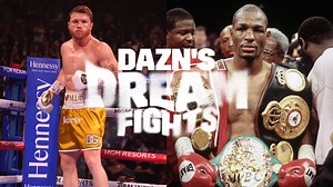 DAZN's Dream Fight: Canelo Alvarez vs. Bernard Hopkins - who would win? | DAZN News US