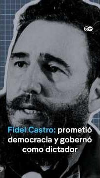 Fidel Castro: He promised democracy and ended up ruling as a dictator