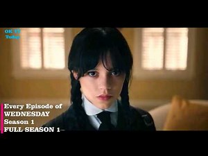 Every Episode of WEDNESDAY Season 1 Recap - FULL SEASON 1