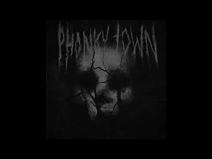 PHONKY TOWN (SUPER SLOWED)