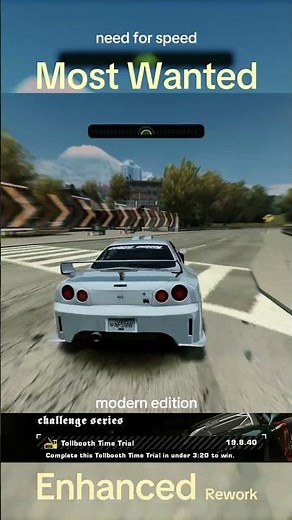 NFS Most Wanted - modern edition - Enhanced Rework - Challenge Series