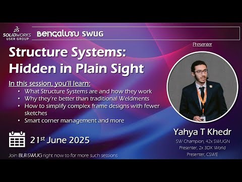 Structure Systems in SOLIDWORKS – Why They’re Better Than Weldments! #BLRSWUG
