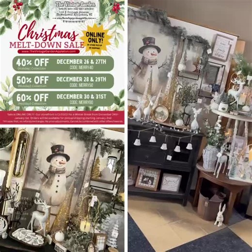 The Vintage Garden on Instagram: "🎄CHRISTMAS MELT-DOWN SALE!🎄 It’s happening! Our Holiday Collection is melting away with up to 40% OFF today and tomorrow — ONLINE ONLY while we’re closed for winter break. . ✨ 40% OFF | Dec 26–27 | Code: MERRY40 ✨ 50% OFF | Dec 28–29 | Code: MERRY50 ✨ 60% OFF | Dec 30–31 | Code: MERRY60 . . 🎄Shop our {Holiday} SALE Collection here: https://thevintagegardenappleton.com/collections/winter"