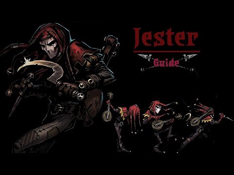 Jester and You: Darkest Dungeon Guide