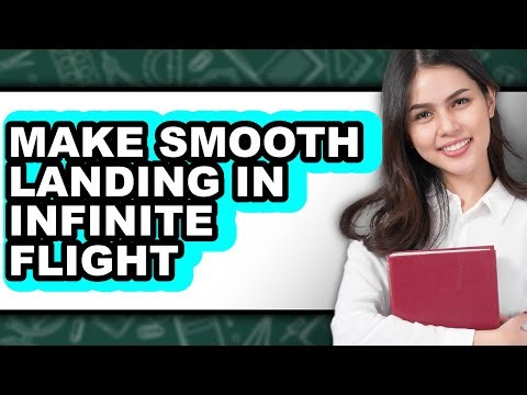 How to Make Smooth Landing in Infinite Flight - Step By Step Guide