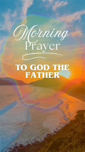 #morningprayer #prayer to #godthefather #god #godisgood #worship #pray #christianshorts