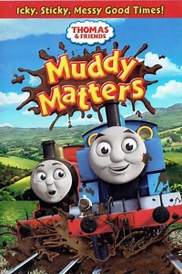 Thomas & Friends: Muddy Matters (2013) - Movie
