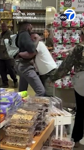 Fight inside downtown LA Whole Foods caught on video