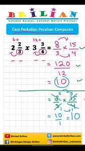 115K views · 1.2K reactions | Cara Perkalian Pecahan Campuran Materi lainnya tentang pecahan dapat dilihat pada daftar putar. #perubahanpecahan #pecahan #pecahandesimal #pecahanbiasa #pecahancampuran #persen #permil #matematika #sd #smp #sma #bimbelbrilian #bimbel #materibelajar #videobelajar #fyp #viral #soal #kontenbelajar #kontenbermanfaat #viral #fyp #math #perkalianpecahan #pembagianpecahan #penjumlahanpecahan #penguranganpecahan | Bimbingan Belajar Brilian | Facebook