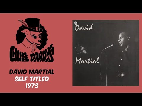 David Martial - David Martial 1973 (Full Album | Martinique Pop/Bossa/Beguine)