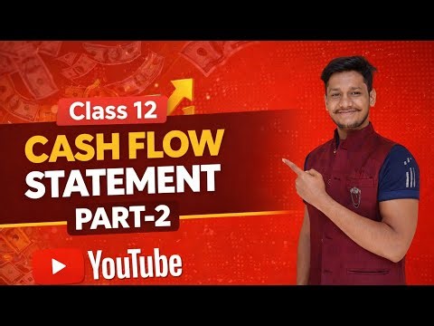 Class -12 cash flow statement part -2