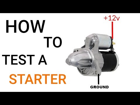 How to test a starter