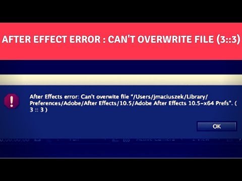 after effect error : can't overwrite file (3::3)