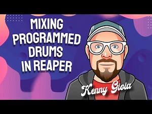Mixing Programmed Drums in REAPER