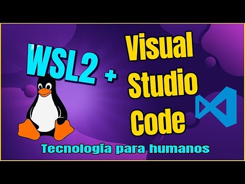 WSL2 Integration with Visual Studio Code - 2021