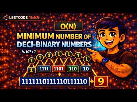 LeetCode 1689 | Minimum Number of Deci-Binary Numbers 🔥 | Greedy O(N) Solution