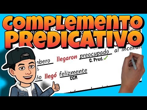📚 COMPLEMENTO PREDICATIVO | Qué es y cómo identificarlo