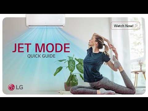 LG Split AC Jet Mode: Quick Guide