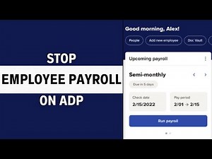 How to Stop a Employee Payroll on ADP (2024 Update)