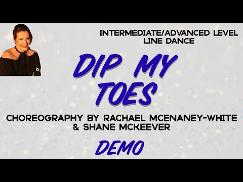 DIP MY TOES line dance, choreography by Rachael McEnaney-White & Shane McKeever