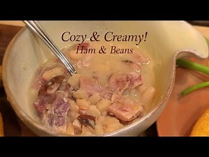 Great Northern Beans & Ham Bone | Cozy Cooking and Simple Tips for Perfect Beans”