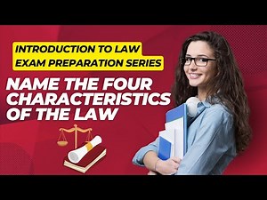 Name the four characteristics of the law | ILW1501 | UNISA | LLB | LAW