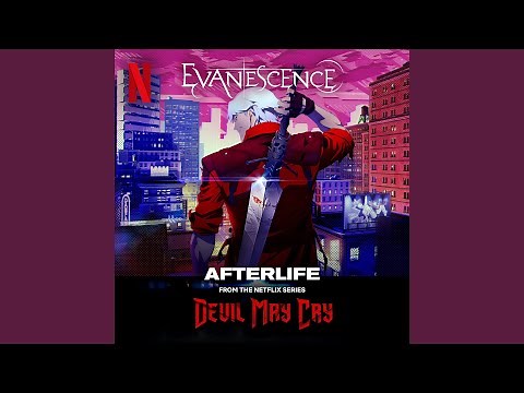 Afterlife (from the Netflix Series "Devil May Cry")