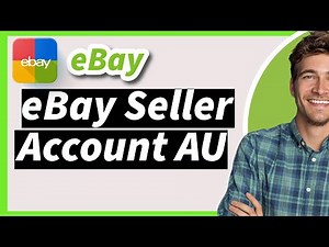How to Create an eBay Seller Account in Australia | Step-by-Step Guide 2025