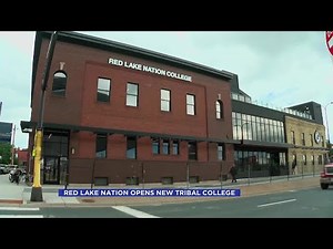 Red Lake Nation Opens New Tribal College
