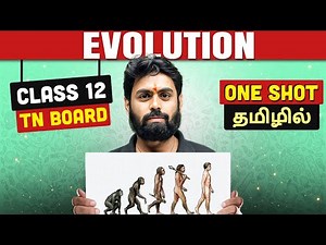 EVOLUTION in One Shot | ZOOLOGY in Tamil | Class 12 TN Board