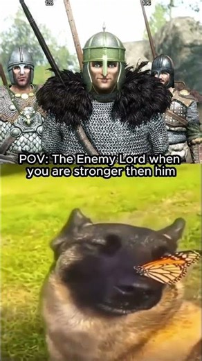 POV: The Enemy Lord when you are stronger then him #mountandblade