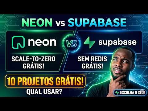 Neon vs Supabase: 10 Projetos Grátis, Scale-to-Zero e Sem Redis — Qual Usar?