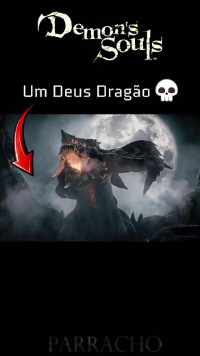 O Deus Dragão de Demon's Souls