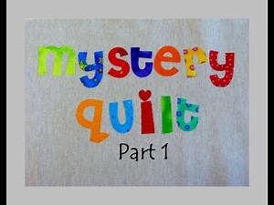 Mystery Quilt Part 1 -That Chain Reaction Quilt - New Free on-line mystery