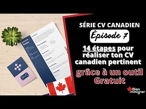 Immigrer au Canada : 14 étapes pour réaliser ton CV canadien pertinent grâce à un Outil gratuit