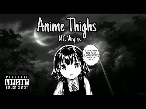 MC Virgins - Anime Thighs (feat. Wonder) ~ Spotify Version 《Lyrics》