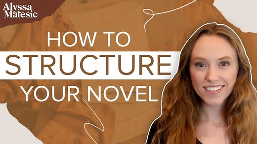 Different Novel Structures and How to Pick the Right One — Alyssa Matesic | Professional Book and Novel Editing